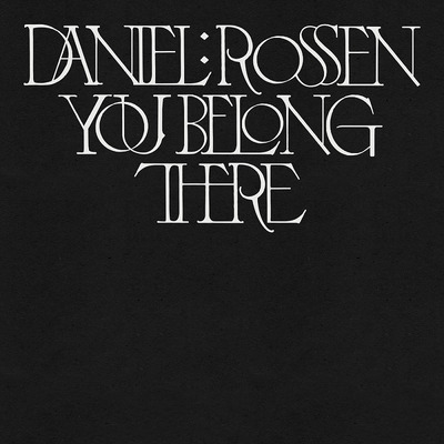 다니엘 러슨 Daniel Rossen - You Belong There (LP)