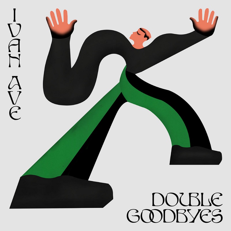 이반 에이브 Ivan Ave - Double Goodbyes (LP)