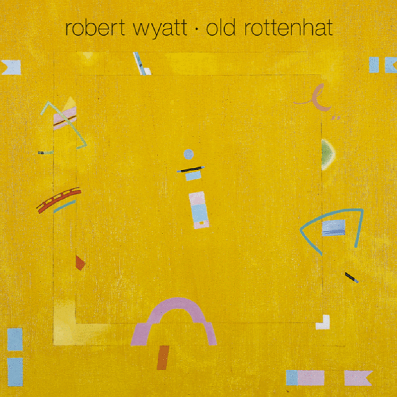 로버트 와이어트 Robert Wyatt - Old Rottenhat (LP)