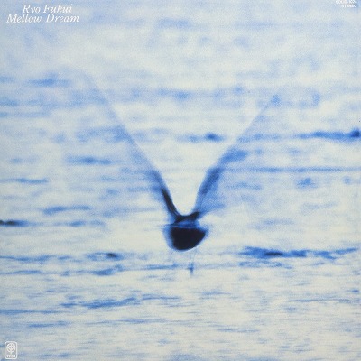 후쿠이 료 Ryo Fukui - Mellow Dream (LP)