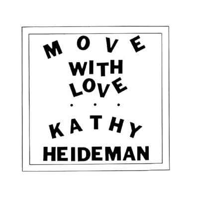 캐시 하이드만 Kathy Heideman - Move With Love (Stormy White LP)