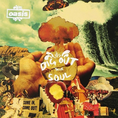 오아시스 Oasis - Dig Out Your Soul (2LP)