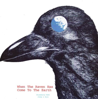 스트로베리 패스 Strawberry Path - When The Raven Has Come To The Earth (LP)