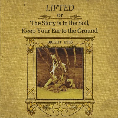 브라이트 아이즈 Bright Eyes - LIFTED or The Story Is in the Soil, Keep Your Ear to The Ground (2LP)