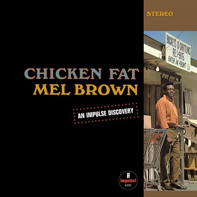 멜 브라운 Mel Brown - Chicken Fat (LP)