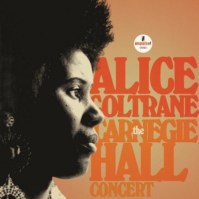 앨리스 콜트레인 Alice Coltrane - The Carnegie Hall Concert (2LP)